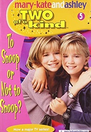 To Snoop or Not to Snoop (Judy Katschke)