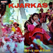 Canto a La Mujer De Mi Pueblo – Kjarkas (1981)