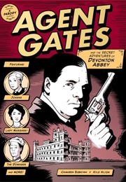 Agent Gates and the Secret Adventures of Devonton Abbey (Camaren Subhiyah)