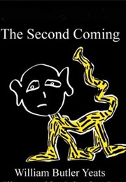 The Second Coming (W.B. Yeats)