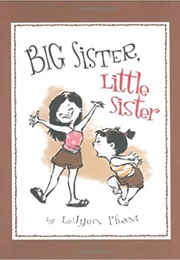 Big Sister, Little Sister (Leuyen Pham)