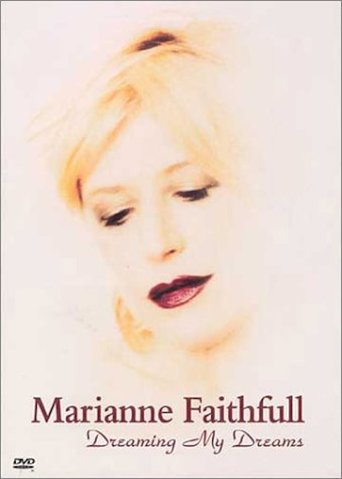 Marianne Faithfull: Dreaming My Dreams (2000)