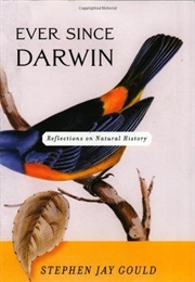 Every Since Darwin (Stephen Jay Gould)