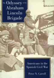 The Odyssey of the Abraham Lincoln Brigade (Peter N. Carroll)