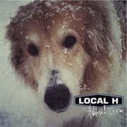 Local H - Hallelujah! I'm a Bum
