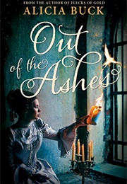 Out of the Ashes (Alicia Buck)