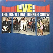 Ike & Tina Turner - Live! the Ike & Tina Turner Show