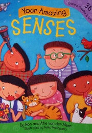 Your Amazing Senses (Ron & Atie Van Der Meer)