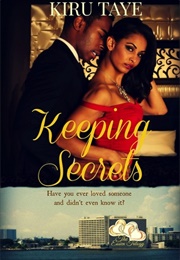 Keeping Secrets (Kiru Taye)
