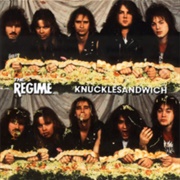 The Regime - Knucklesandwich