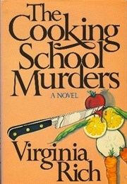 The Cooking School Murders (Virginia Rich)
