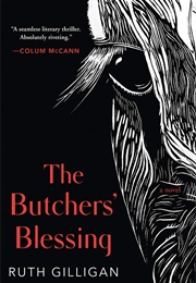 The Butchers' Blessing (Ruth Gilligan)
