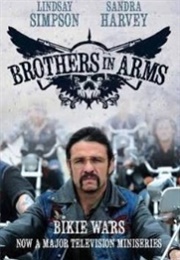 Brothers in Arms, Bikie Wars (Lindsay Simpson, Sandra Harvey)