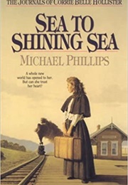 Sea to Shining Sea (Michael Phillips and Judith Pella)