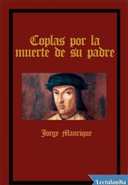 Coplas a La Muerte De Su Padre (Jorge Manrique)