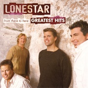 Lonestar - From Here to There: Greatest Hits