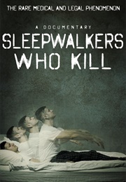 Sleepwalkers Who Kill (2001)