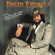 I'm Gonna Hire a Wino to Decorate Our Home - David Frizzell