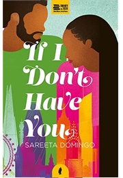 If I Don't Have You (Sareeta Domingo)