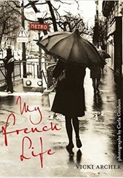 My French Life (Vicki Archer)