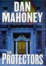The Protectors (Dan Mahoney)