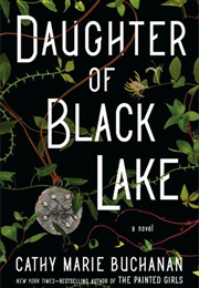 Daughter of Black Lake (Cathy Marie Buchanan)