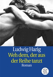 Weh Dem, Der Aus Der Reihe Tanzt (Ludwig Harig)
