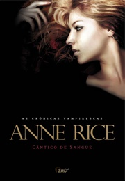 Cântico De Sangue (Anne Rice)
