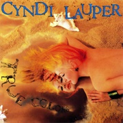 True Colors (Cyndi Lauper, 1986)