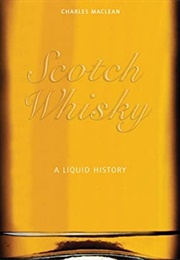 Scotch Whiskey (Charles MacLean)