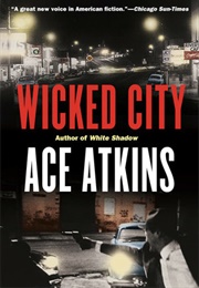 Wicked City (Ace Atkins)