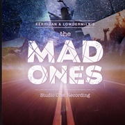 The Mad Ones
