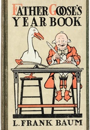 Father Goose's Year Book (L. Frank Baum)