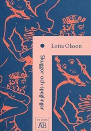 Skuggor Och Speglingar : En Sonettsvit (Lotta Olsson)