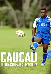 Caucau: Rugby&#39;s Greatest Mystery (2019)