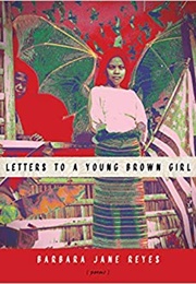 Letters to a Young Brown Girl (Barbara)