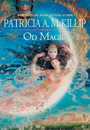 Od Magic (Patricia A. McKillip)