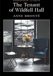 The Tenant of Wildfell Hall (Anne Brontë)