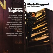 Merle Haggard - I'm a Lonesome Fugitive