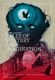 Tales of Mystery and Imagination (Edgar Allan Poe)