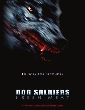 Dog Soldiers: Fresh Meat (2014)