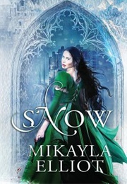 Snow (Mikayla Elliot)