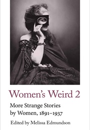 Women's Weird 2 (Melissa Edmundson)