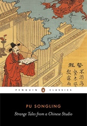 Strange Tales From a Chinese Studio (Pu Songling)