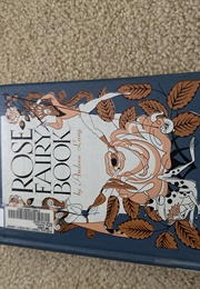 Rose Fairy Book (Andrew Lang)