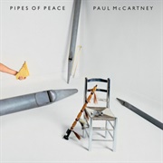 Pipes of Peace (Paul McCartney, 1983)