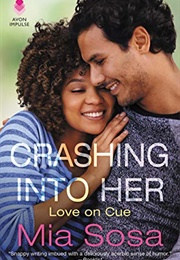 Crashing Into Her (Mia Sosa)