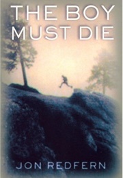 The Boy Must Die (Jon Redfern)