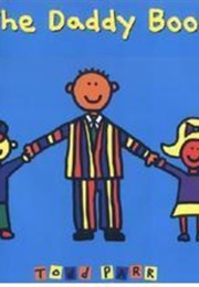 The Daddy Book (Todd Parr)