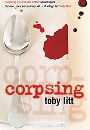 Corpsing (Toby Litt)